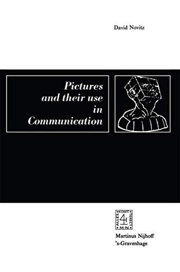 Pictures And Their Use In Communication: A Philosophical Essay-..