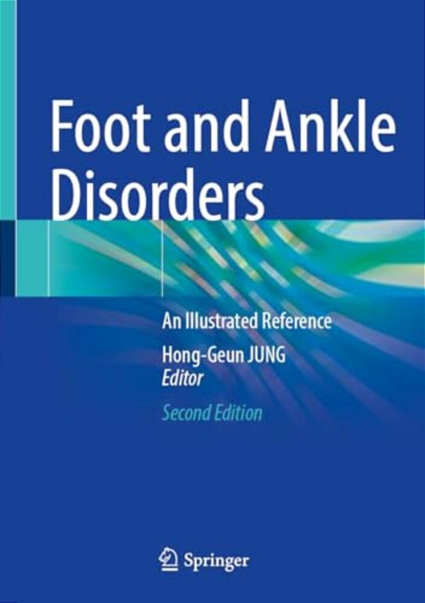 Foot And Ankle Disorders: An Illustrated Reference-..