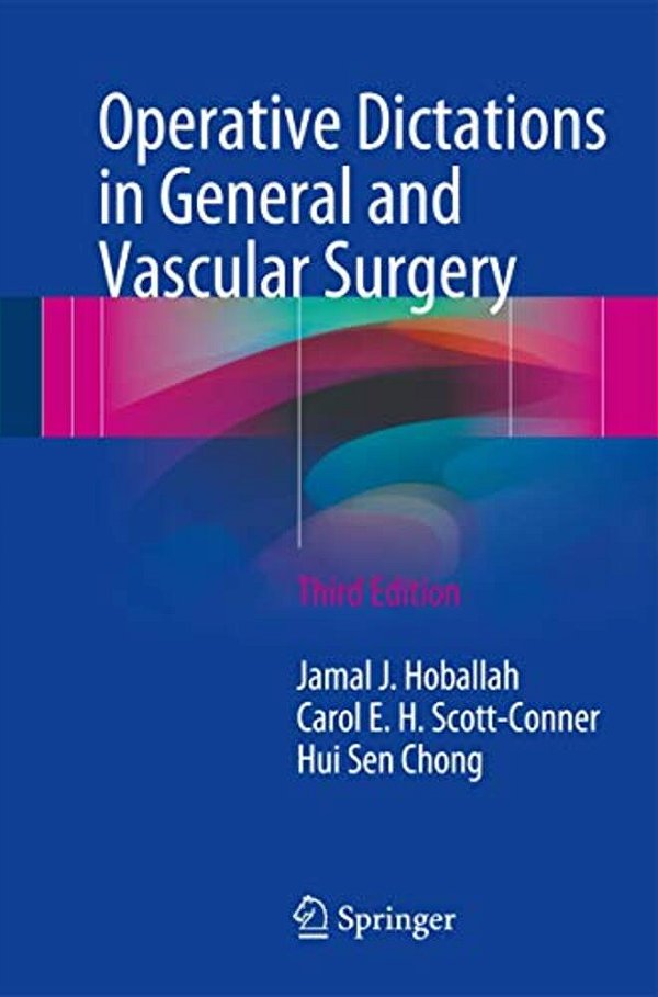 Operative Dictations In General And Vascular Surgery-..