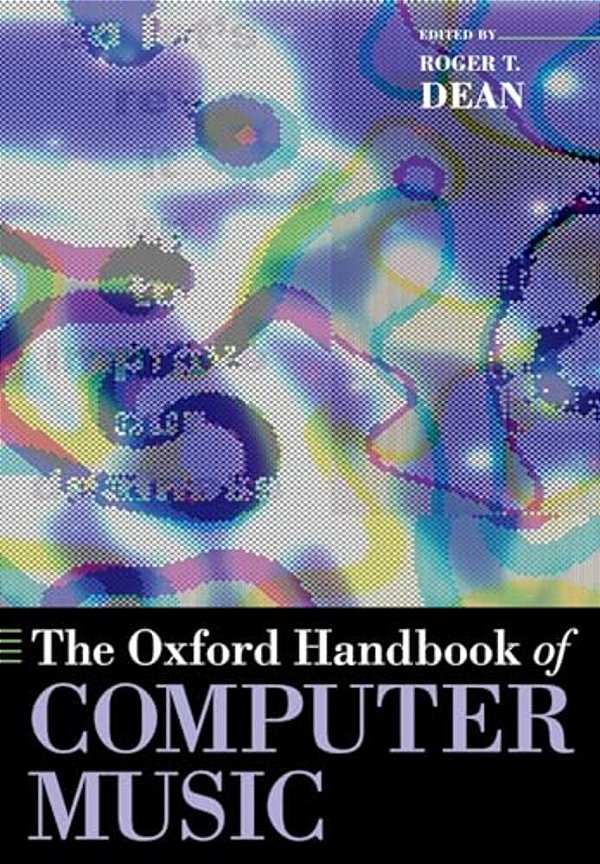 The Oxford Handbook Of Computer Music-..