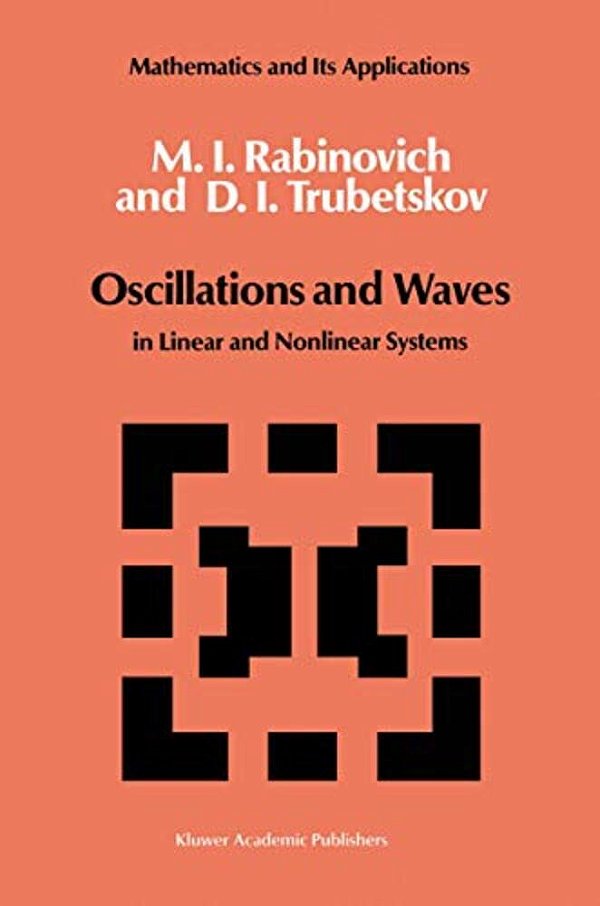 Oscillations And Waves: In Linear And Nonlinear Systems-..