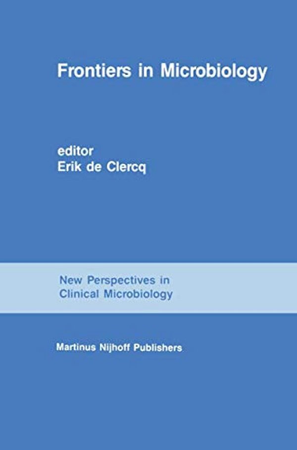 Frontiers In Microbiology: From Antibiotics To Aids-..