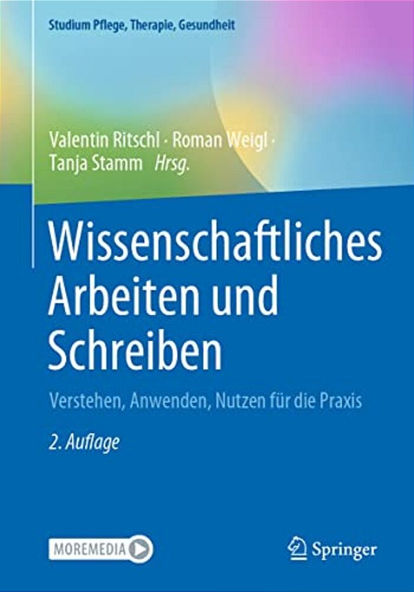 Wissenschaftliches Arbeiten Und Schreiben: Verstehen, Anwenden, Nutzen Für Die Praxis-..