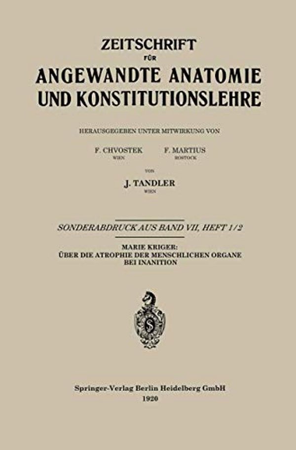 Über Die Atrophie Der Menschlichen Organe Bei Inanition-..