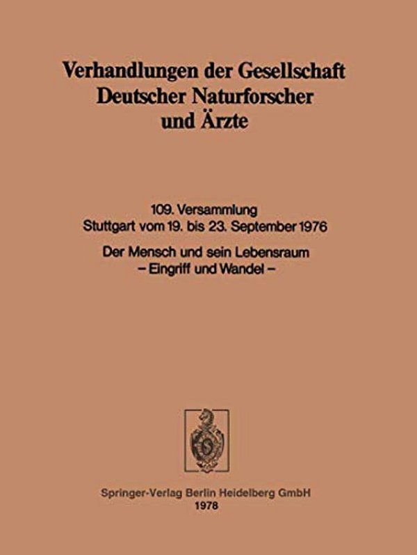 Der Mensch Und Sein Lebensraum: Eingriff Und Wandel-..