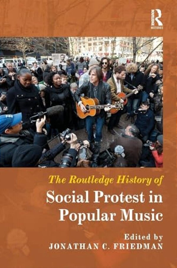 The Routledge History Of Social Protest In Popular Music-..