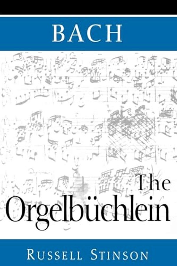 Bach: The Orgelbüchlein-..