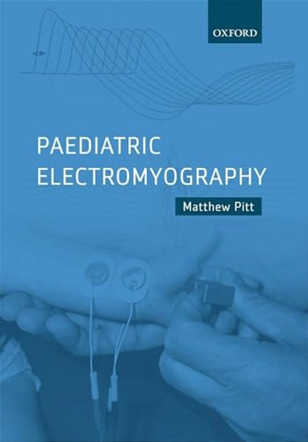 Paediatric Electromyography-..