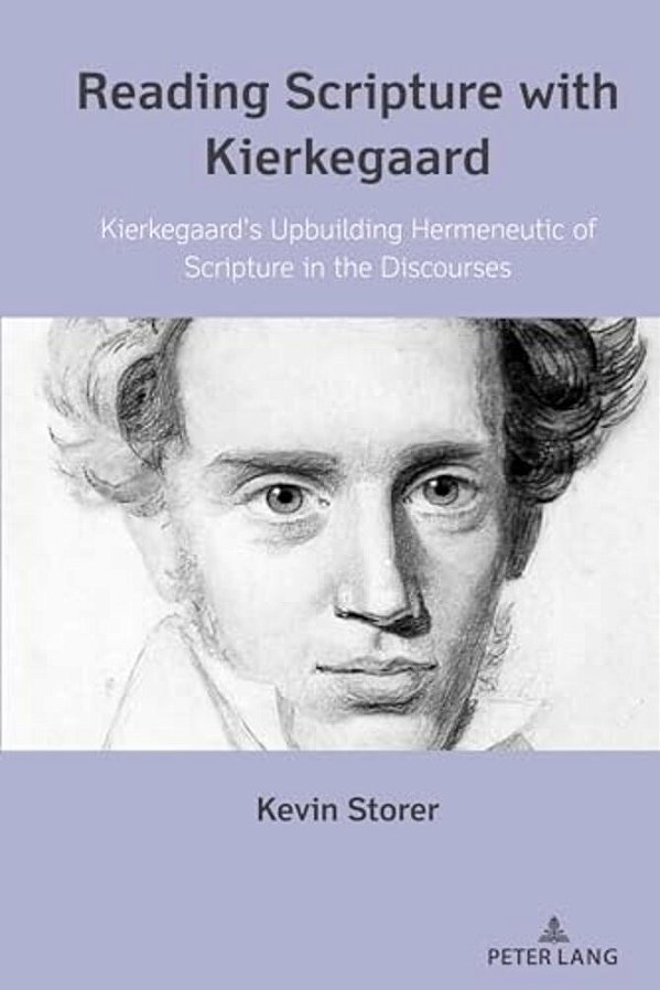 Reading Scripture With Kierkegaard: Kierkegaard's Upbuilding Hermeneutic Of Scripture In The Discourses-..
