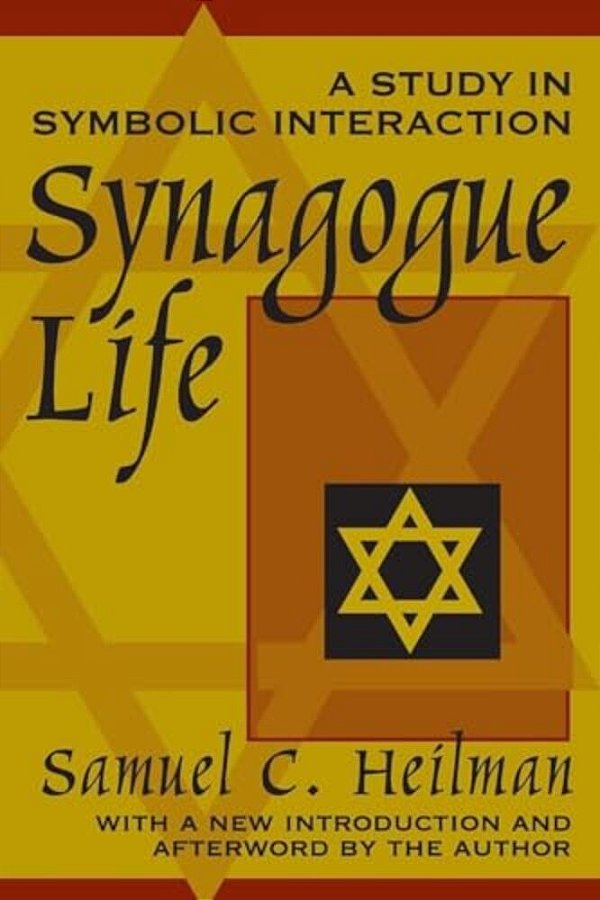 Synagogue Life: A Study In Symbolic Interaction-..