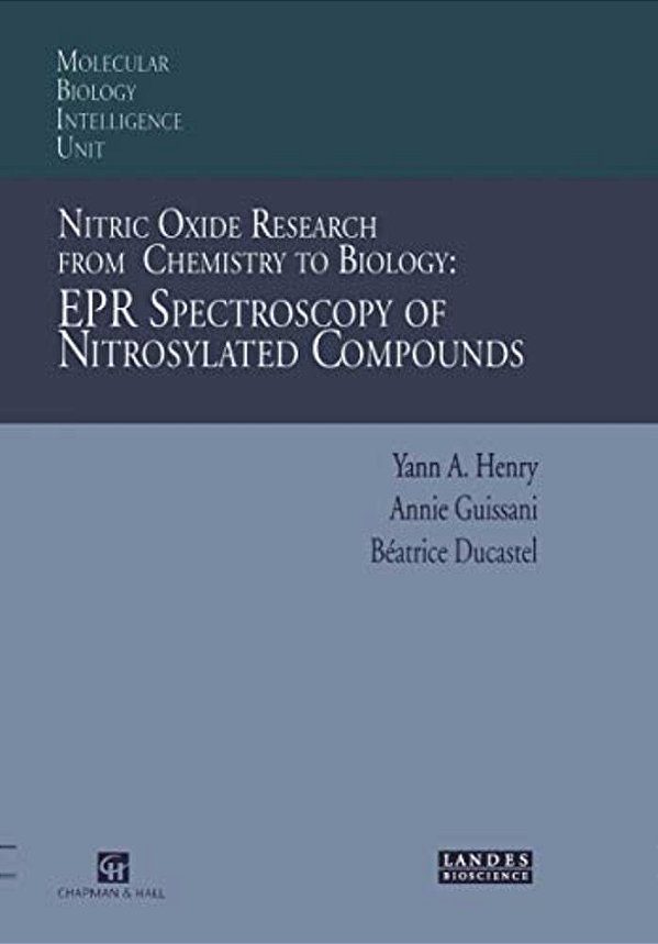 Nitric Oxide Research From Chemistry To Biology: Epr Spectroscopy Of Nitrosylated Compounds-..