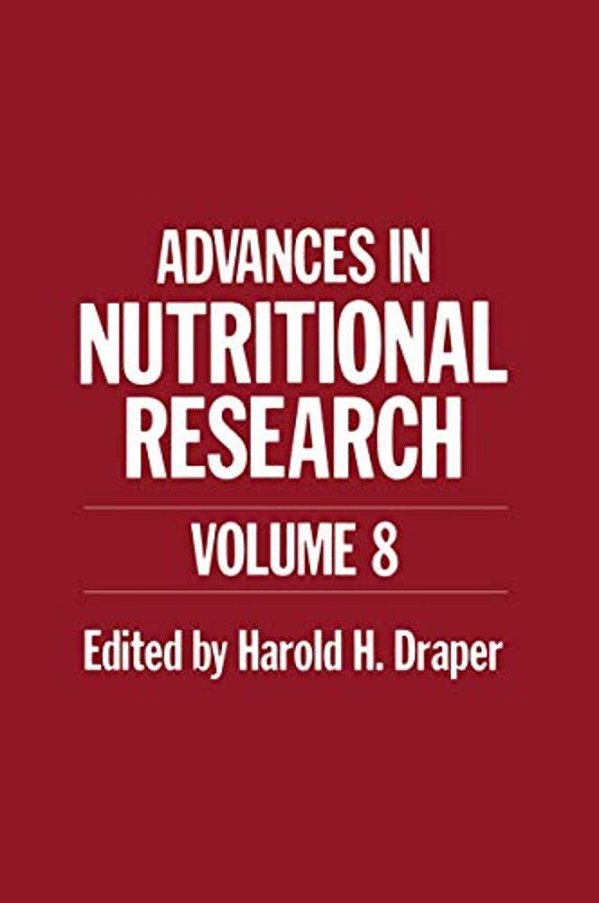 Advances In Nutritional Research: Volume 8-..