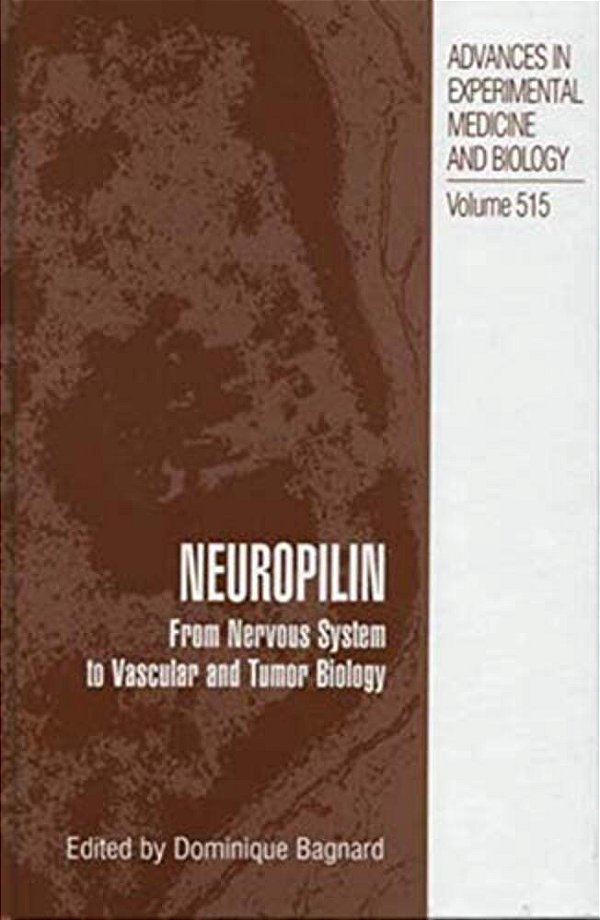 Neuropilin: From Nervous System To Vascular And Tumor Biology-..