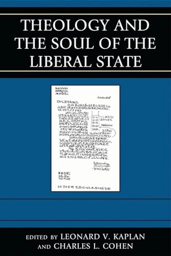 Theology And The Soul Of The Liberal State-..