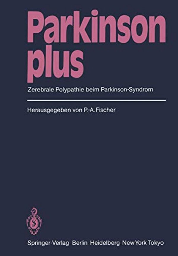 Parkinson Plus: Zerebrale Polypathie Beim Parkinson-Syndrom-..