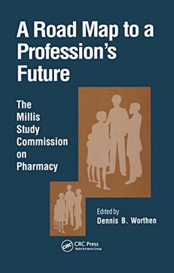 A Road Map To A Profession's Future-..