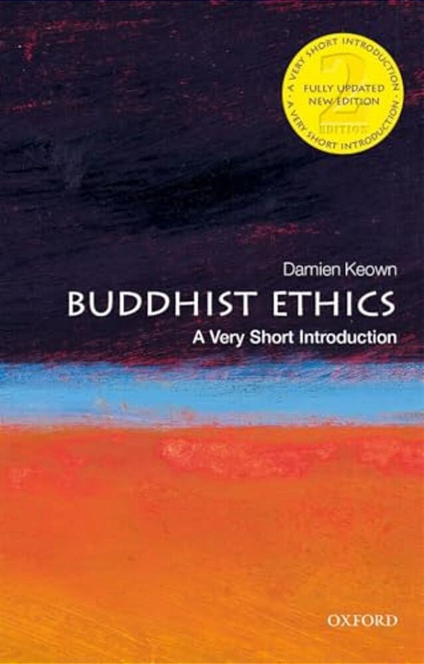 Buddhist Ethics: A Very Short Introduction-..