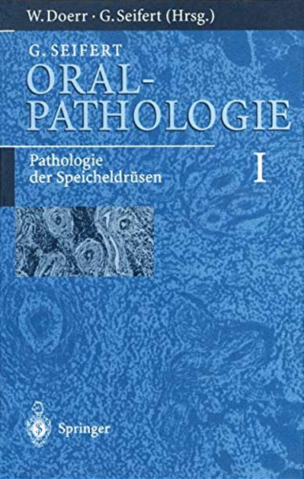 Oralpathologie I: Pathologie Der Speicheldrüsen-..