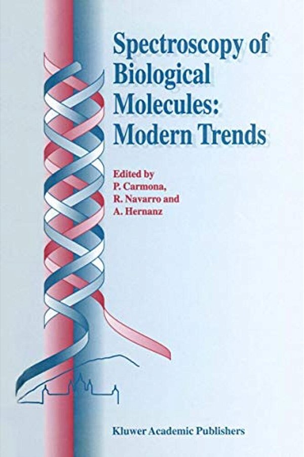 Spectroscopy Of Biological Molecules: Modern Trends-..