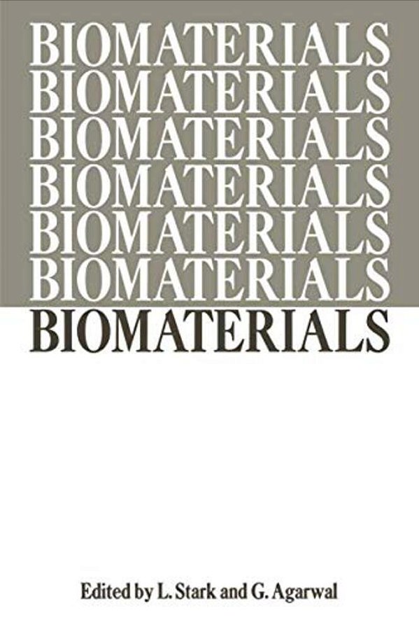 Biomaterials: Proceedings Of A Workshop On The Status Of Research And Training In Biomaterials Held At The University Of Illinois At The Medical Cente-..