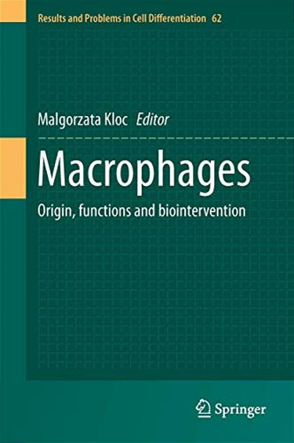 Macrophages: Origin, Functions And Biointervention-..