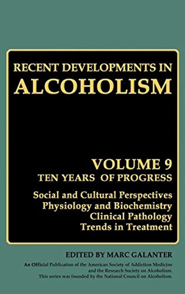 Recent Developments In Alcoholism: Volume 9: Children Of Alcoholics-..