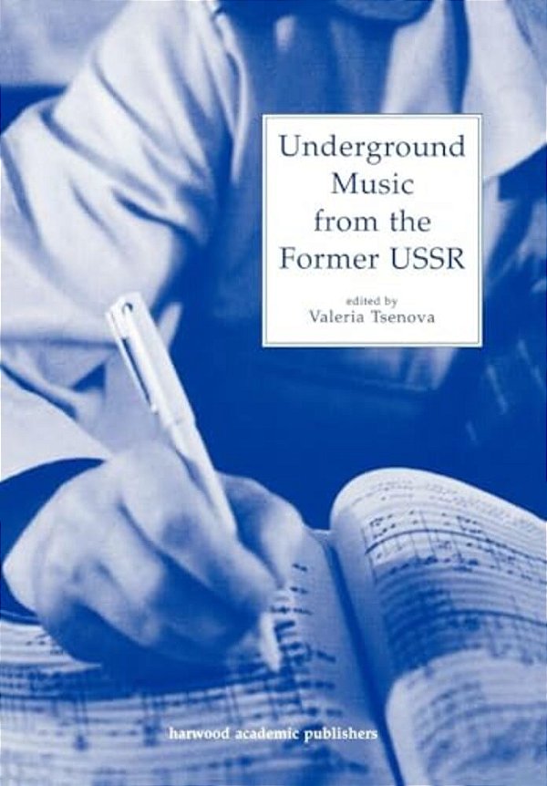 Underground Music From The Former Ussr-..
