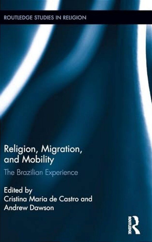 Religion, Migration, And Mobility: The Brazilian Experience-..
