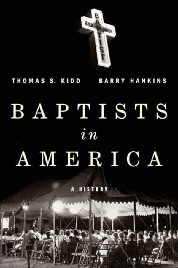 Baptists In America: A History-..