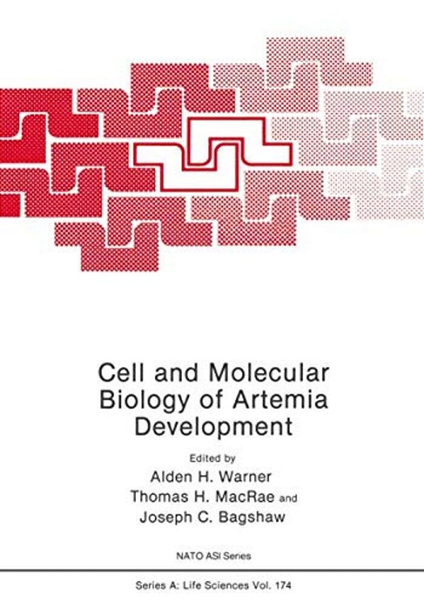 Cell And Molecular Biology Of Artemia Development-..