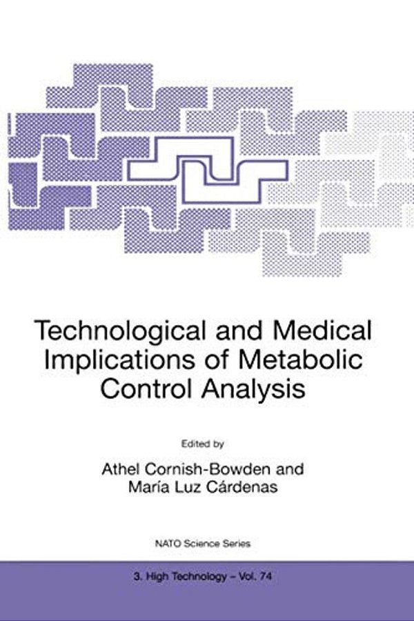 Technological And Medical Implications Of Metabolic Control Analysis-..