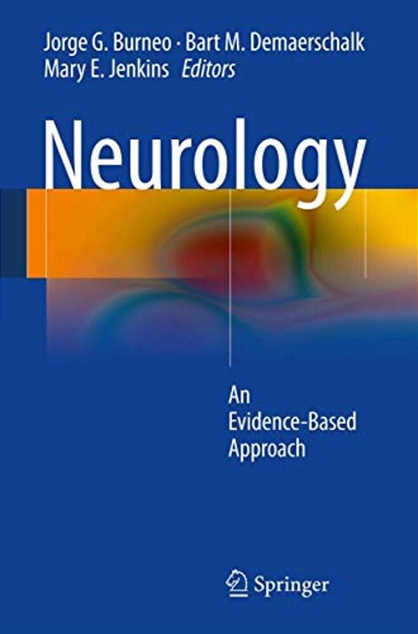 Neurology: An Evidence-Based Approach-..