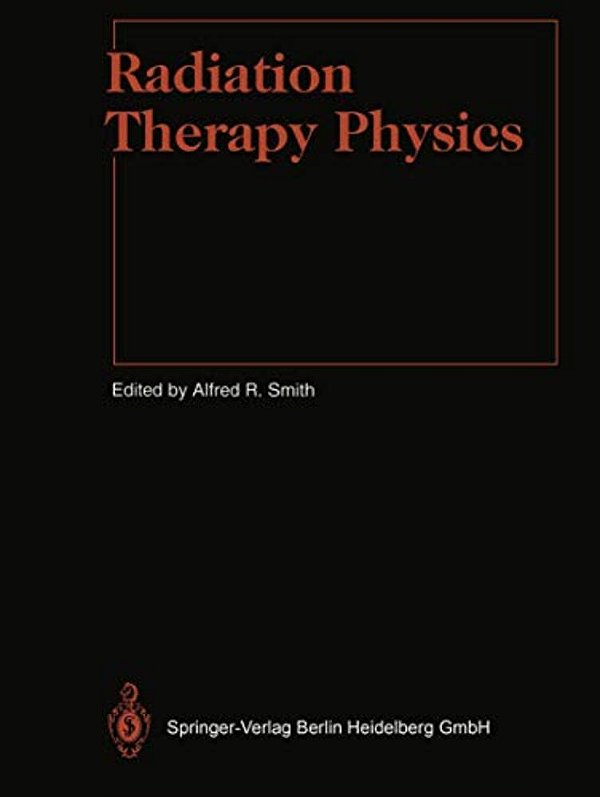 Radiation Therapy Physics-..