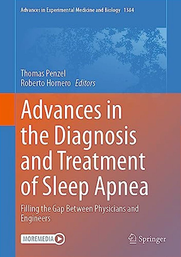 Advances In The Diagnosis And Treatment Of Sleep Apnea: Filling The Gap Between Physicians And Engineers-..