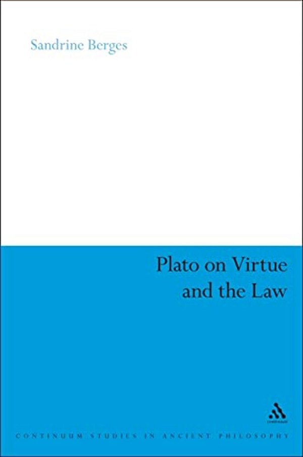 Plato On Virtue And The Law-..
