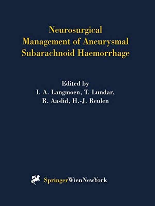 Neurosurgical Management Of Aneurysmal Subarachnoid Haemorrhage-..
