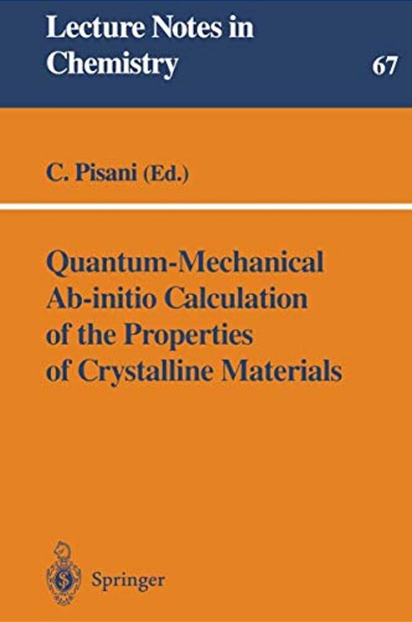 Quantum-Mechanical Ab-Initio Calculation Of The Properties Of Crystalline Materials-..