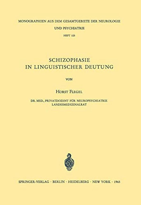 Schizophasie In Linguistischer Deutung-..