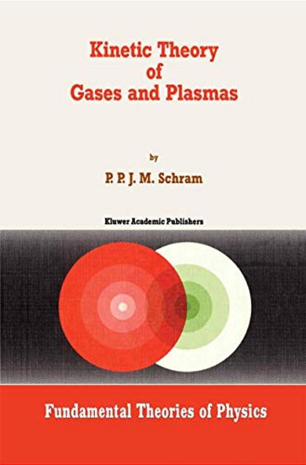Kinetic Theory Of Gases And Plasmas-..