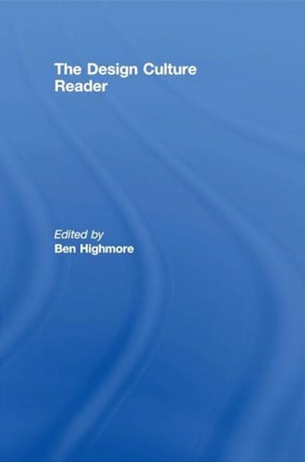 The Design Culture Reader-..