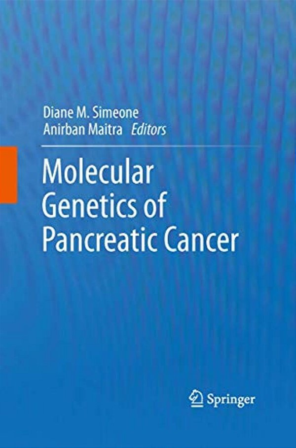 Molecular Genetics Of Pancreatic Cancer-..