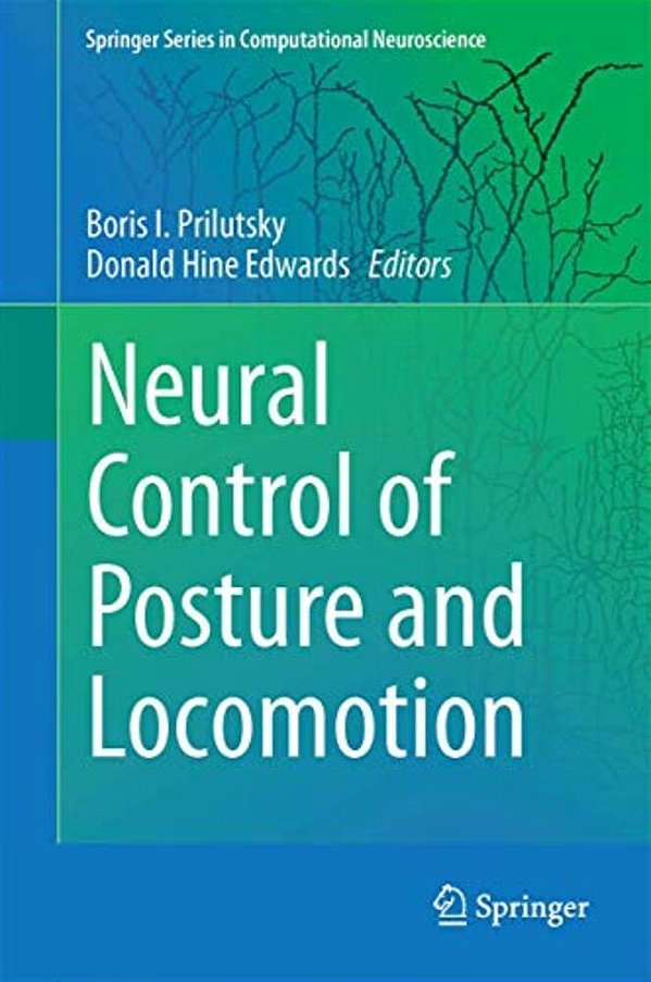 Neuromechanical Modeling Of Posture And Locomotion-..