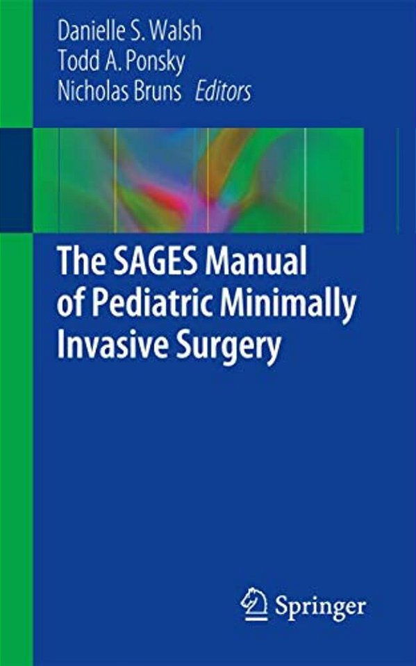The Sages Manual Of Pediatric Minimally Invasive Surgery-..