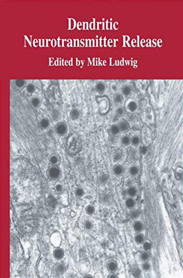 Dendritic Neurotransmitter Release-..