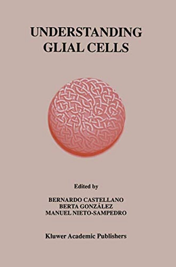 Understanding Glial Cells-..