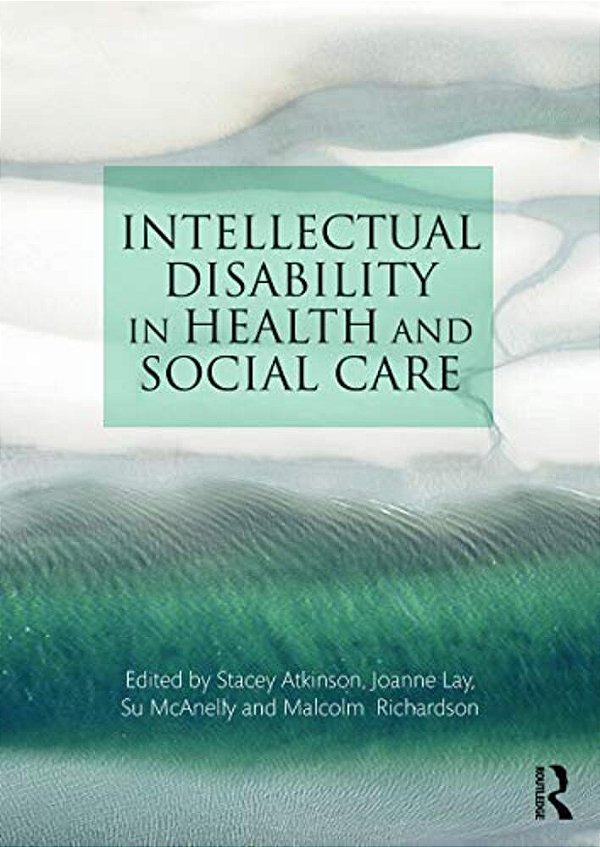 Intellectual Disability In Health And Social Care-..