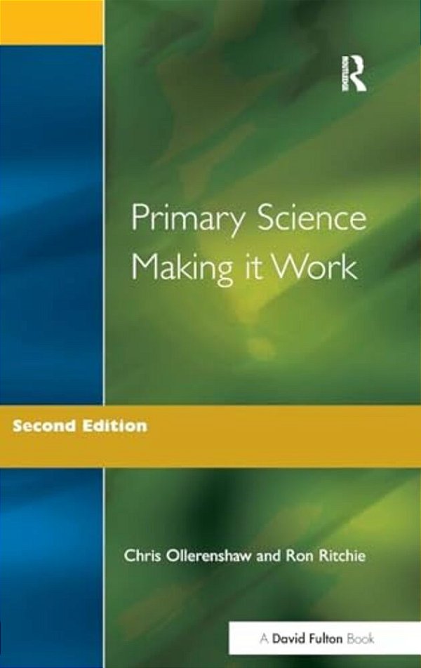 Primary Science - Making It Work-..