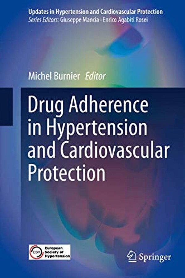 Drug Adherence In Hypertension And Cardiovascular Protection-..