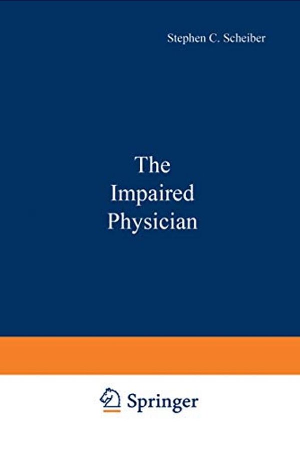 The Impaired Physician-..