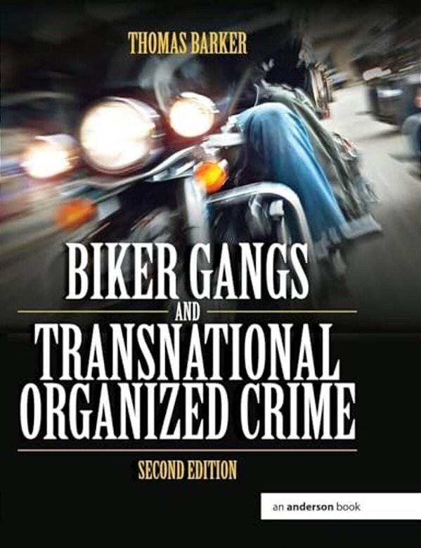 Biker Gangs And Transnational Organized Crime-..